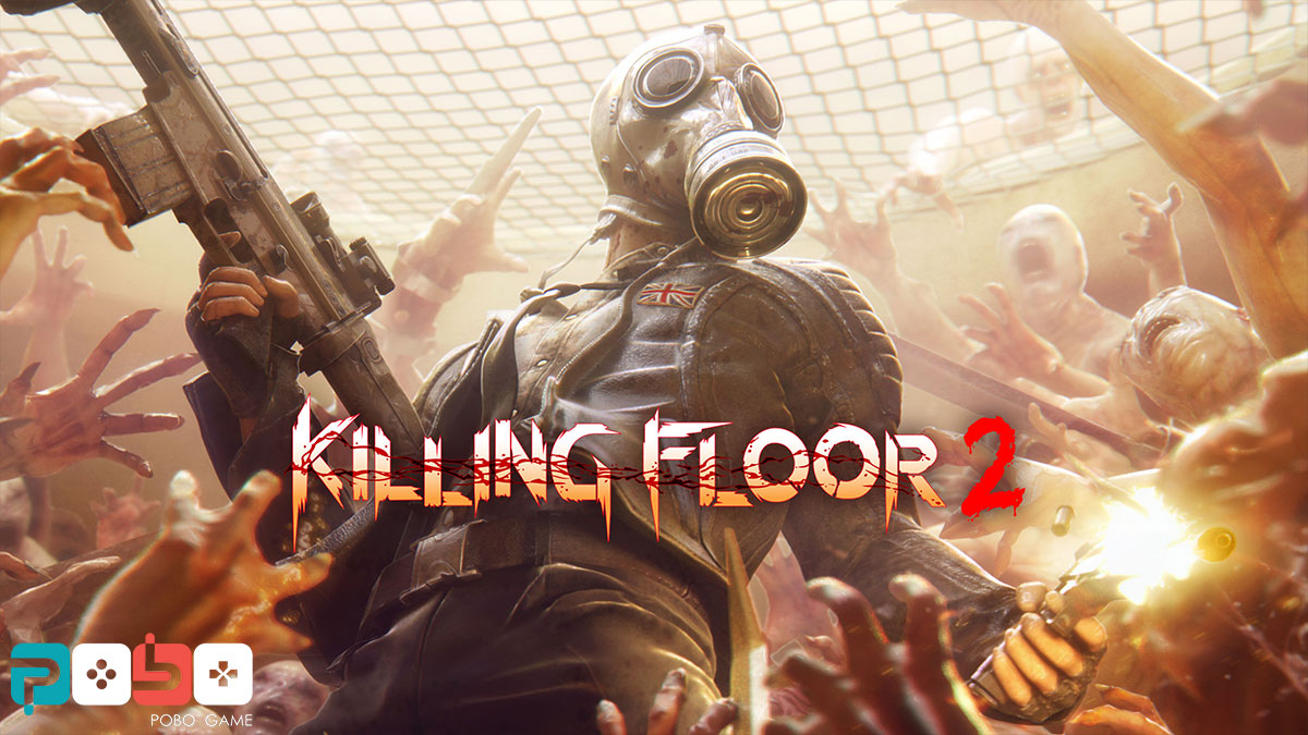  Killing Floor 2