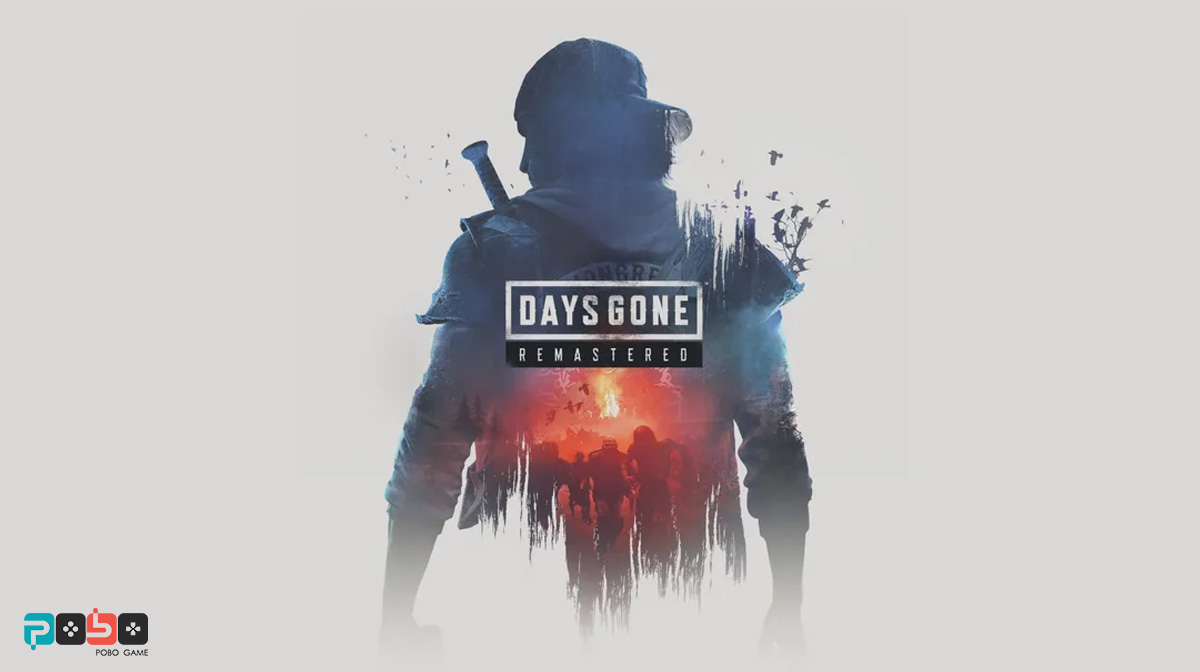 درباره ی نسخه بازسازی شده Days Gone