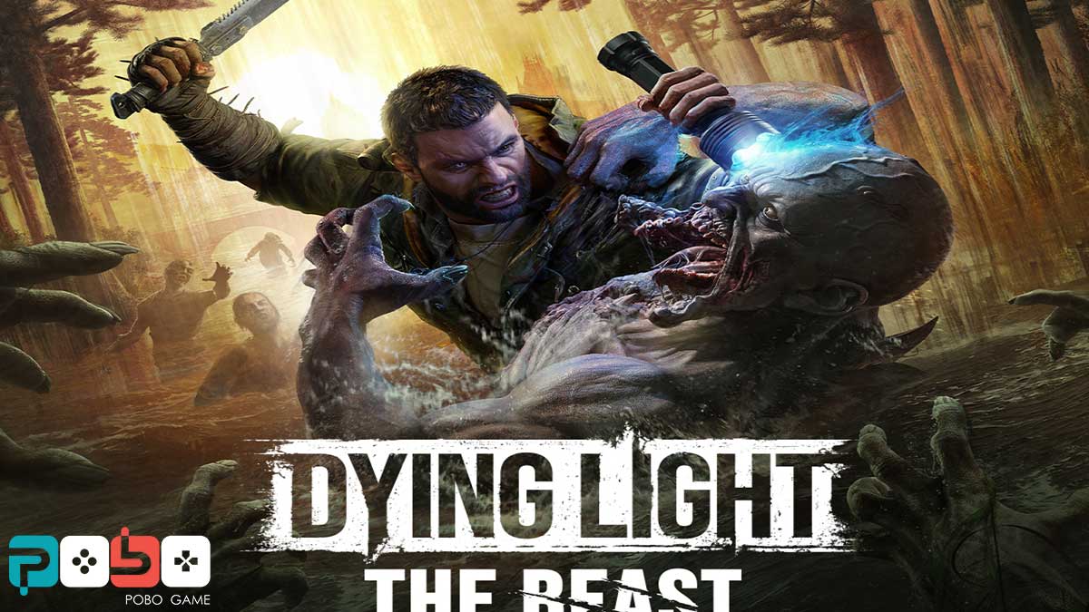 Dying Light: TheBeast
